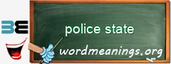 WordMeaning blackboard for police state